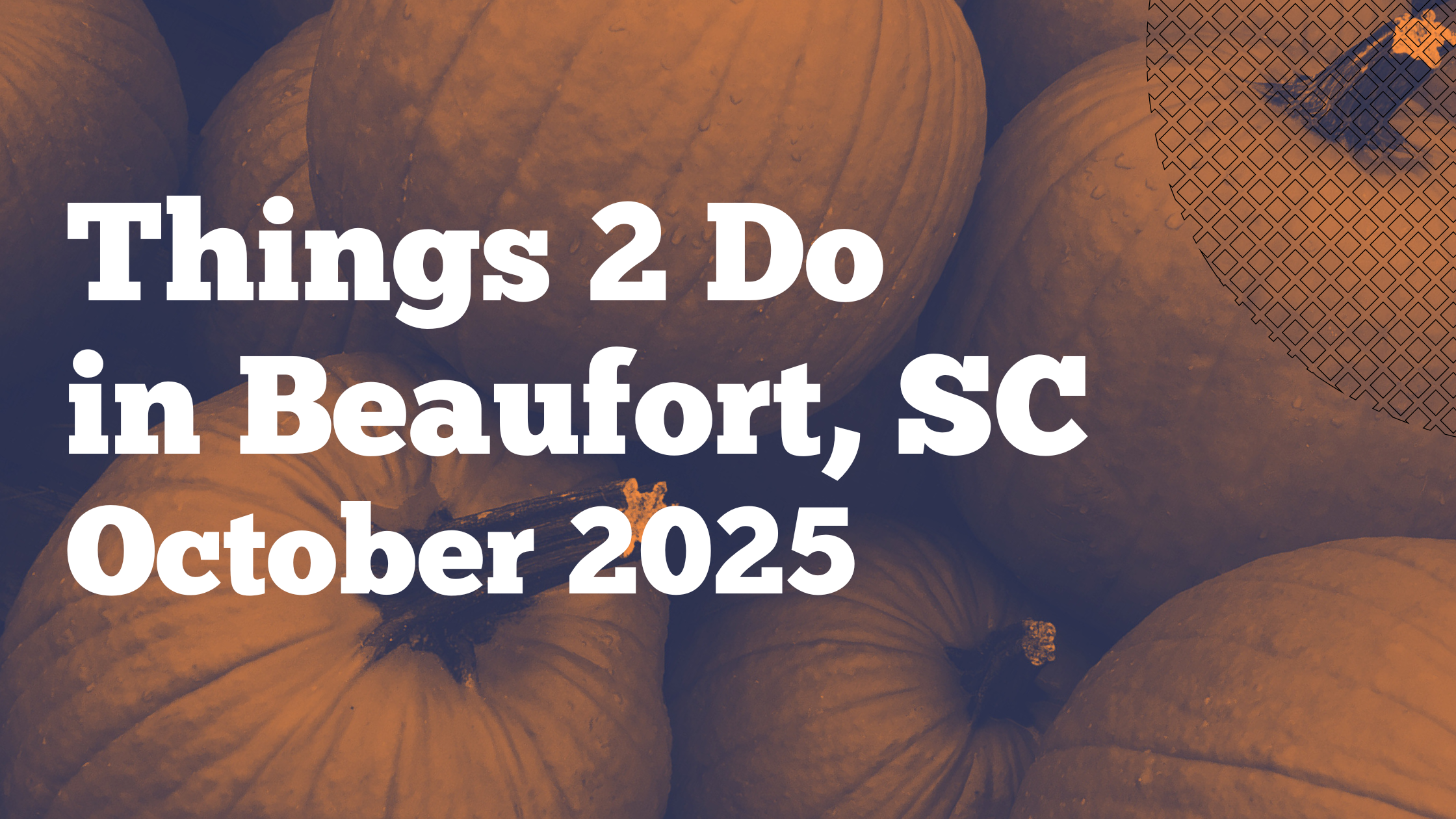 Things To Do This Weekend in  Beaufort, SC