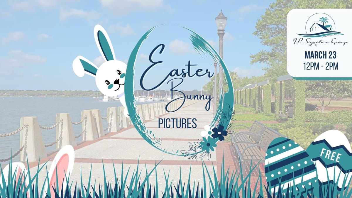 Easter 2024 Events in Beaufort, SC - 🐰 🪺 🐥 🌸