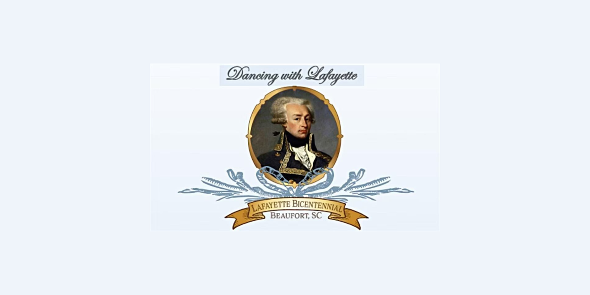 đ¨ Donât Be Alarmed by the Booms: Lafayette Bicentennial Celebration in Beaufort This Week
