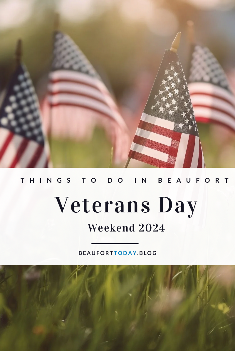 Veterans Day Weekend Events in Beaufort, SC